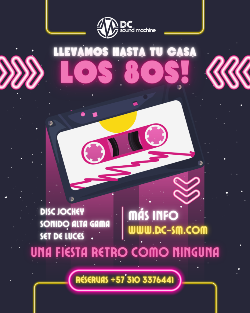 Llevamos hasta tu casa la mejor fiesta retro 80's - La DC Sound Machine Llevamos hasta tu casa la mejor fiesta retro 80's - La DC Sound Machine